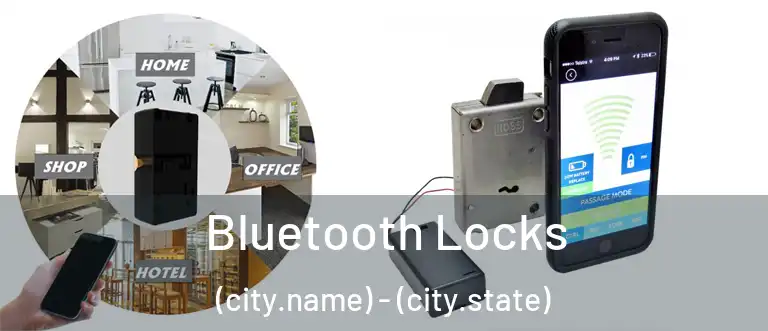  Bluetooth Locks (city.name) - (city.state)